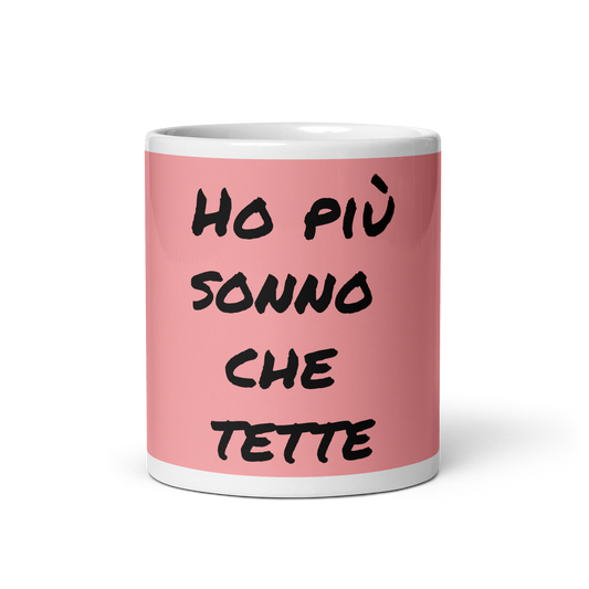 Tazza bianca : "Ho più sonno che tette"